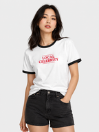 Local Celebrity — Women’s Ringer Tee