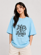 Life Is a Journey Oversized T-Shirt