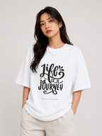 Life Is a Journey Oversized T-Shirt